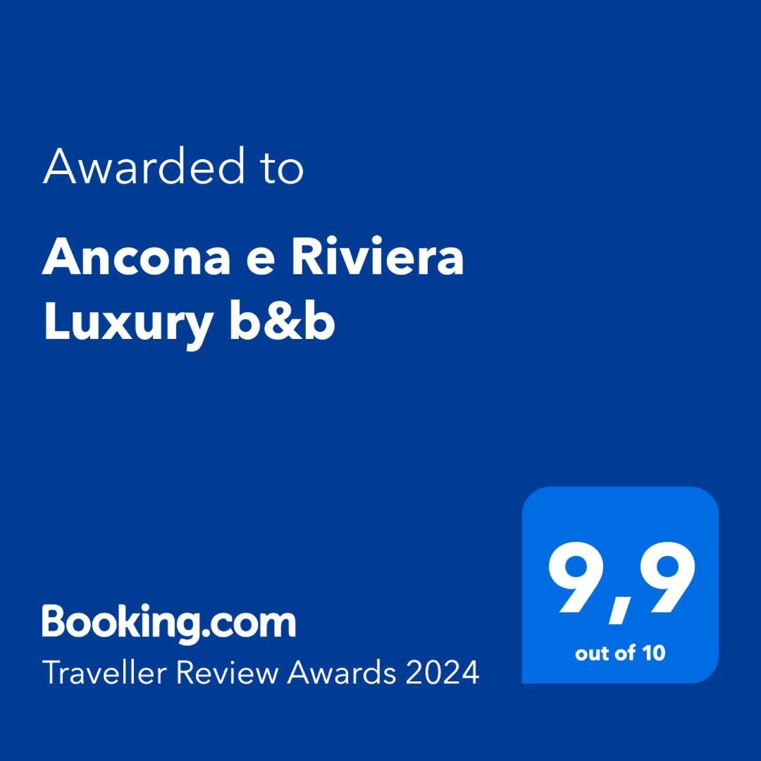 Ancona E Riviera Luxury B&B 외부 사진